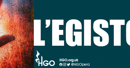 HGO To Mount A New Production of L’Egisto